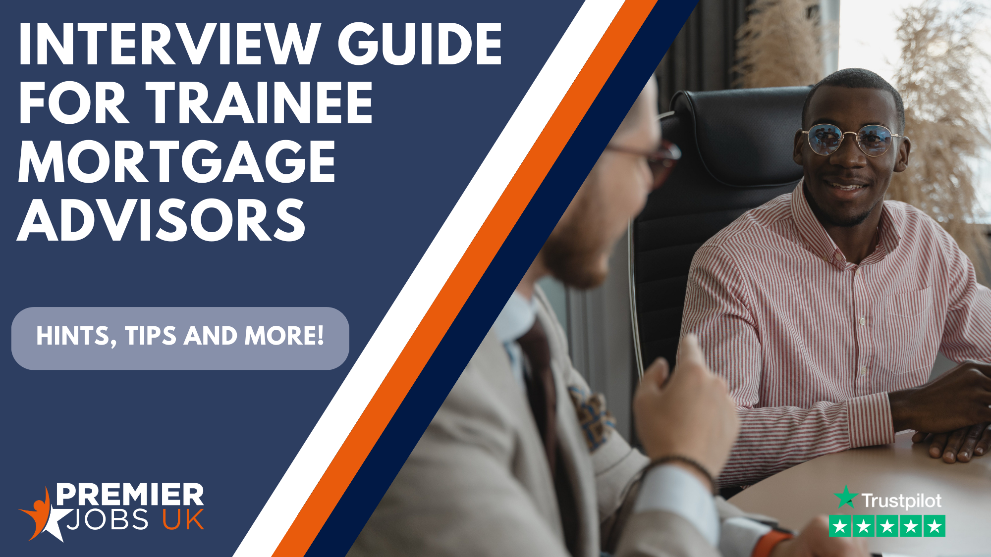 Interview guide for Trainee Mortgage Advisors