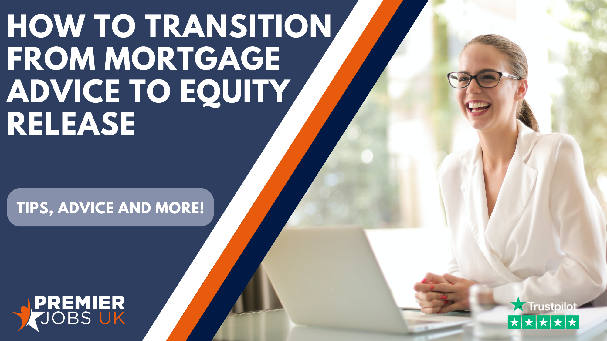How to Transition from Mortgage Advice to Equity Release Advice